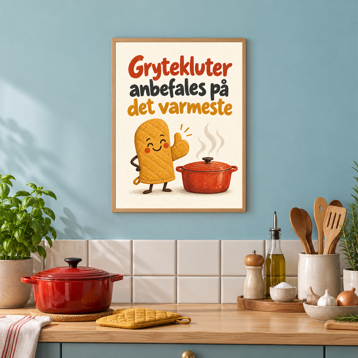 Grytekluter anbefales på det varmeste – plakat i ramme på kjøkkenet. Ramme medfølger ikke.